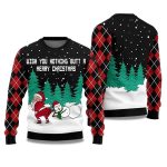2025 Wish You Nothing Butt A Merry Christmas Ugly Christmas Sweater
