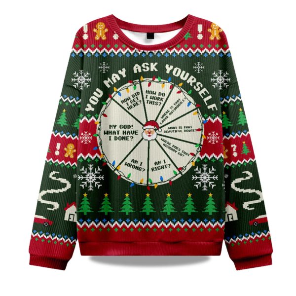 2025 You May Ask Yourself Ugly Christmas Sweater 1