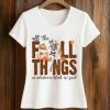 All the Fall Things or Whatever Blink 182 Said Shirt 2