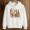 All the Fall Things or Whatever Blink 182 Said Shirt 4