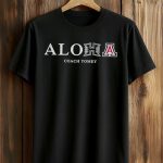 Aloha Coach Tomey Hawaii and Arizona T-Shirt