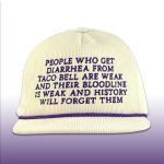 Andrew Whitworth People Who Get Diarrhea From Taco Bell Are Weak Hat