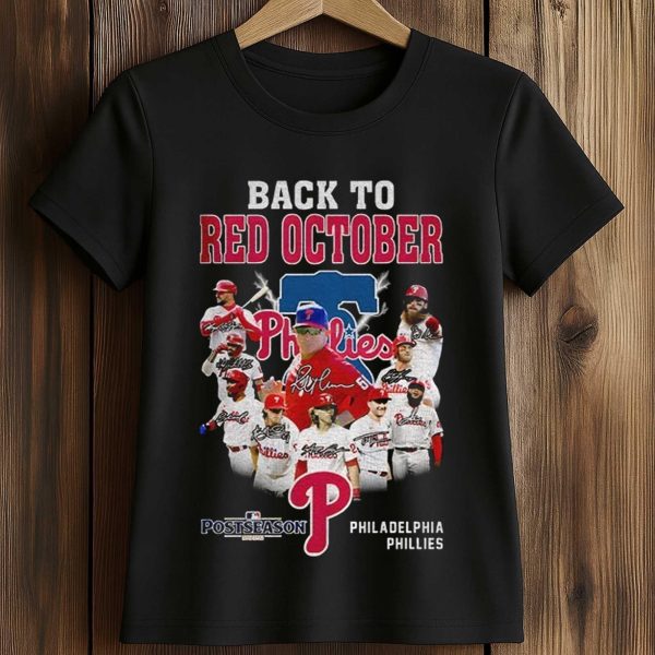 Back to Red October Postseason Philadelphia Phillies Shirt