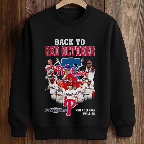 Back to Red October Postseason Philadelphia Phillies Shirt