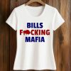 Bills Fucking Mafia Shirt 2