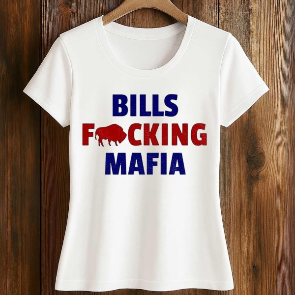 Bills Fucking Mafia Shirt 2