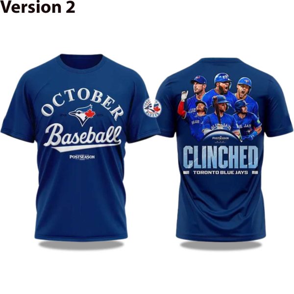 Blue Jays PostSeason October Baseball Clinched 2025 Shirt 2