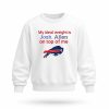 Buffalo Bills My Ideal Weight Is Josh Allen On Top Of Me T Shirt