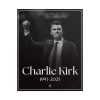 Charlie Kirk 1993 2025 Poster