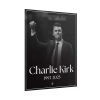 Charlie Kirk 1993 2025 Poster