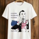 Charlie Kirk Leader Husband Father America Shirt