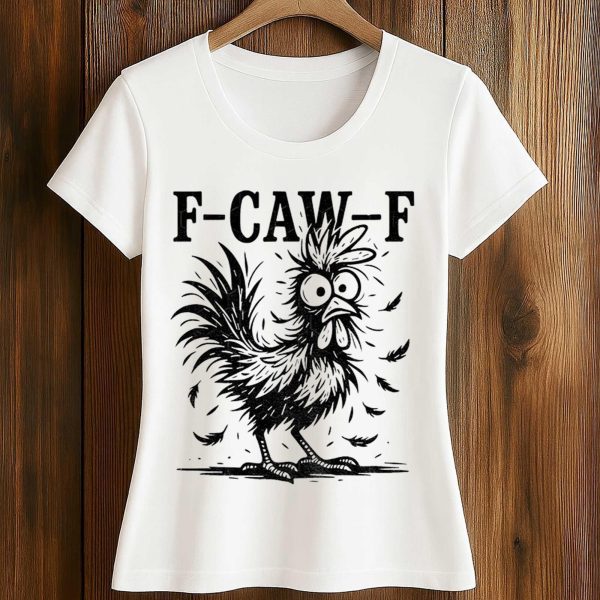Chicken Rooster F Caw F Farm Animal Shirt 2
