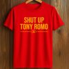 Chiefs Shut Up Tony Romo Shirt