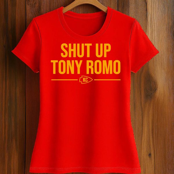 Chiefs Shut Up Tony Romo Shirt