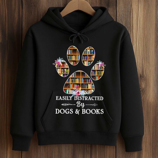 Easily Distracted By Dogs and Books Shirt