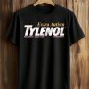 Extra Autism Tylenol Pain Reliever Autism Causer Acetaminophen Shirt 1