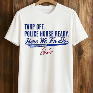 George Springer Blue Jays Tarp Off Police Horse Ready Here We F’n Do Shirt