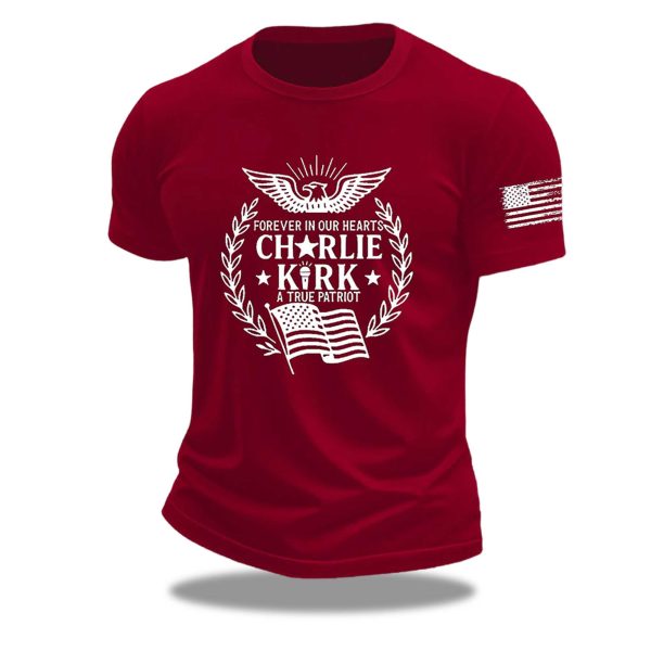 Forever In Our Hearts Charlie Kirk A True Patriot America Shirt 3