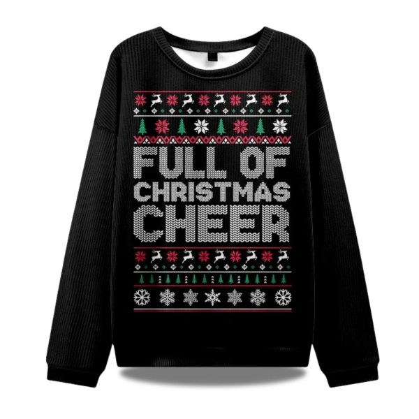 Full Of Christmas Cheer Ugly Christmas Sweater 1