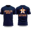 Houston Astros Jesus Won T Shirt 2025