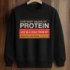 How Many Grams Of Protein Are In A Kiss From My Beautiful Girlfriend Shirt