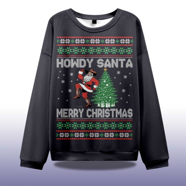 Howdy Santa Merry Christmas Ugly Sweater 2