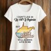 I Dont Live In West Virginia Shirt 2