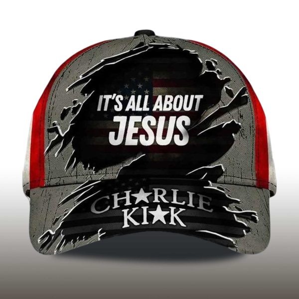 It’s All About The Jesus Charlie Kirk Hat