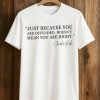 Just Because You Are Offended Doesnt Mean You Are Right Charlie Kirk Shirt 1