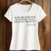 Just Because You Are Offended Doesnt Mean You Are Right Charlie Kirk Shirt 2
