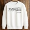 Just Because You Are Offended Doesnt Mean You Are Right Charlie Kirk Shirt 3