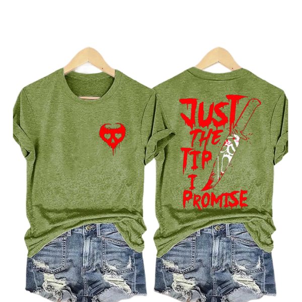 Just The Tip I Promise Knife Blood Hallowen Shirt 4