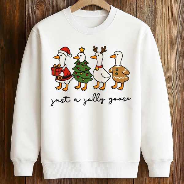 Just a Jolly Goose Christmas Shirt 3