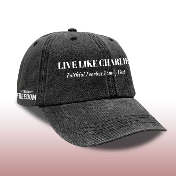 Live Like Charlie Faith Family Freedom Hat