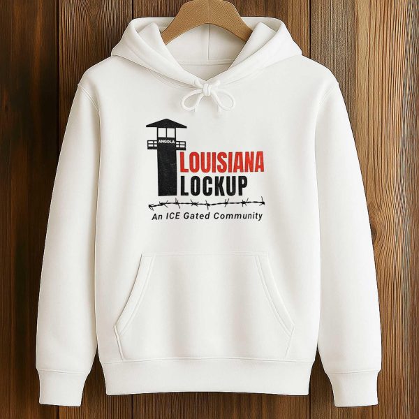 Louisiana Lockup An ICE Gated Community T Shirt