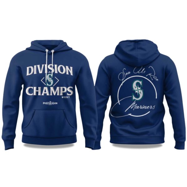 Mariners Division Champs West Sea Us Rise 2025 Hoodie 1