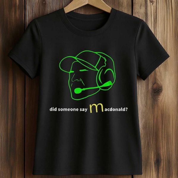 Mike Did someone say Macdonald Seahawks Shirt