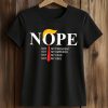 NOPE Not My Presindent Not My Emperor Not My Czar Not My King Shirt