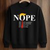NOPE Not My Presindent Not My Emperor Not My Czar Not My King Shirt