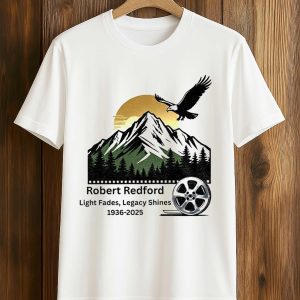 Rest in Pace Robert Redford 1936 2025 Shirt 1