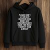 Please Don't Let Me Buy Any More Books Shirt