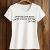 Probably Just Gonna Jingle Some Of The Way Im Tired Shirt 2