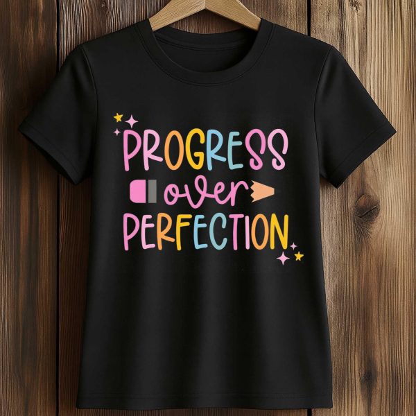Progress Over Perfection Shirt 2