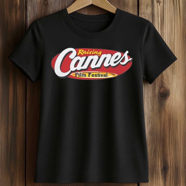 Raising Cannes Film Festival Shirt