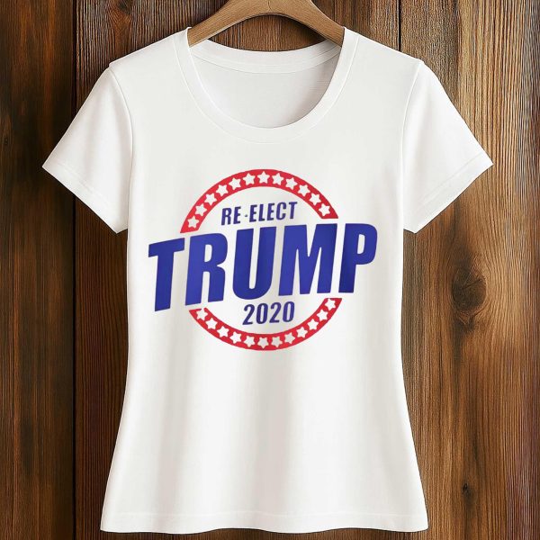 Re Elect Trump 2020 T Shirt