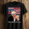 Re elect Trump 2025 Make Liberals Cry Again Shirt