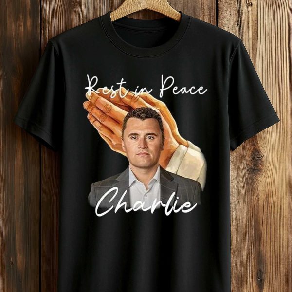Rest in Peace Charlie Kirk T Shirt
