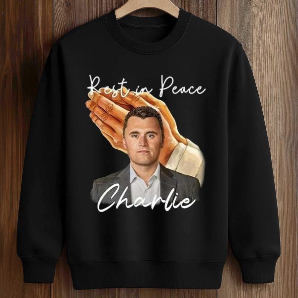 Rest in Peace Charlie Kirk T Shirt