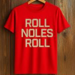 Roll Noles Roll Shirt