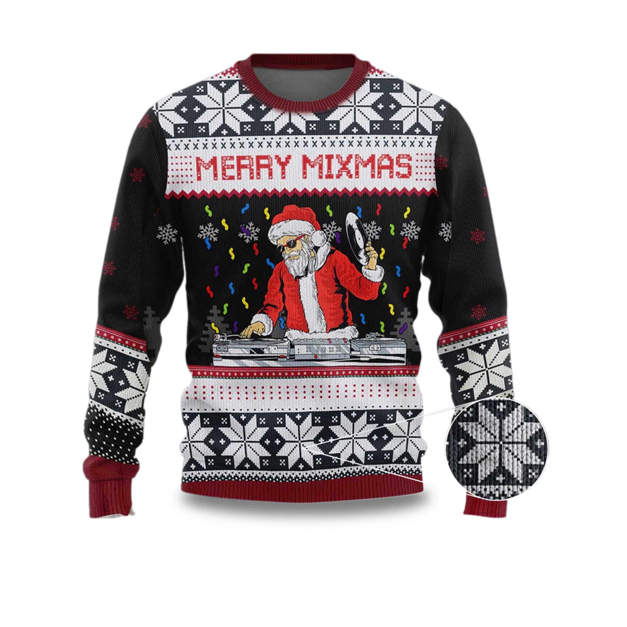 Santa Dj Merry Mixmas Ugly Christmas Sweater 2025 Santa Dj Merry Mixmas Ugly Christmas Sweater 2025
